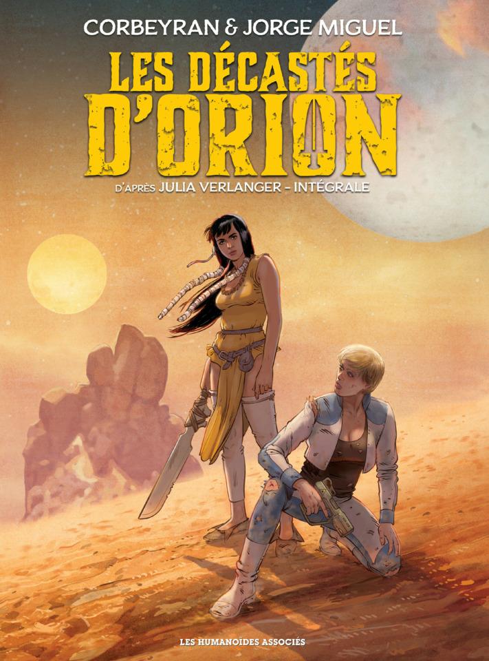 Les Décastés d'Orion: Intégrale