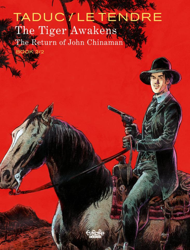 The Tiger Awakens: The Return of John Chinaman #2