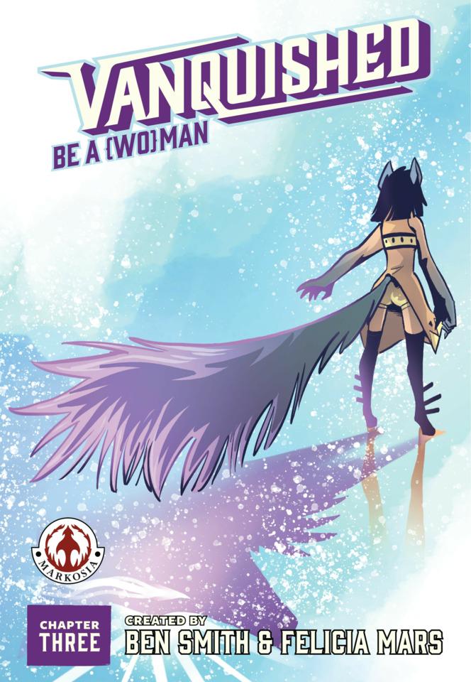 Vanquished: Be A {Wo}man #3