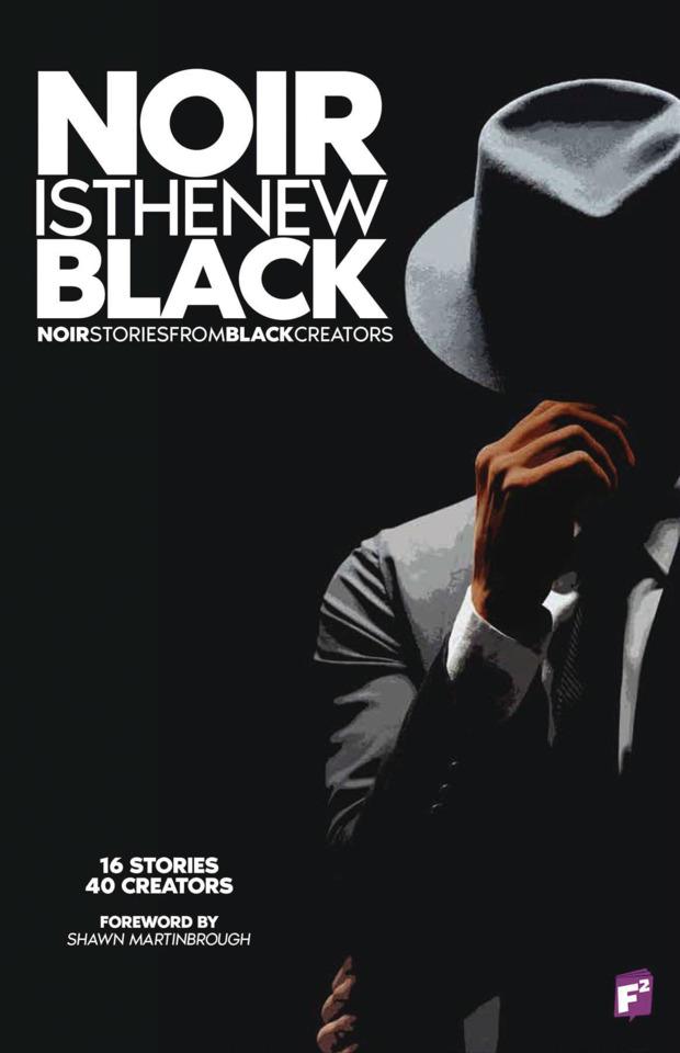 Noir Is the New Black cover — © Fairsquare Comics LLC