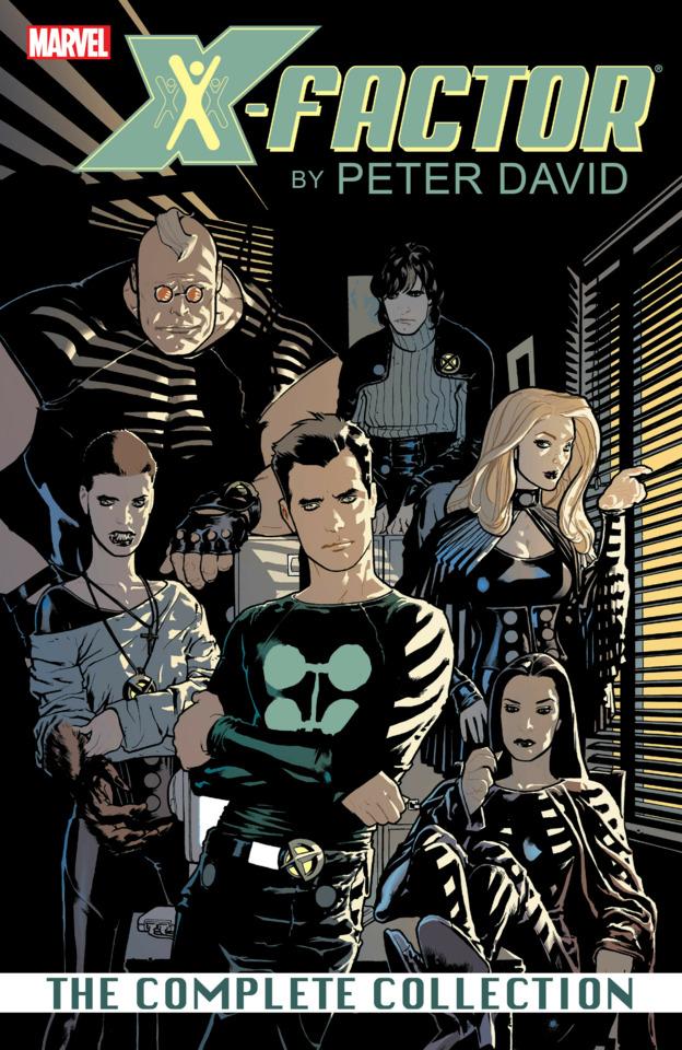 X-Factor By Peter David: The Complete Collection