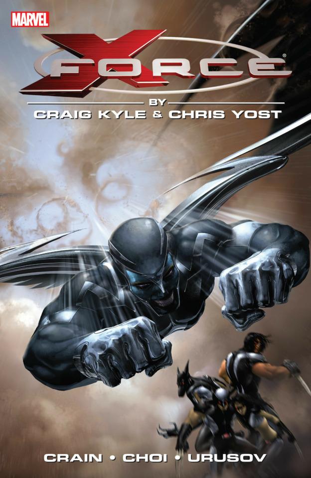 X-Force by Craig Kyle & Chris Yost