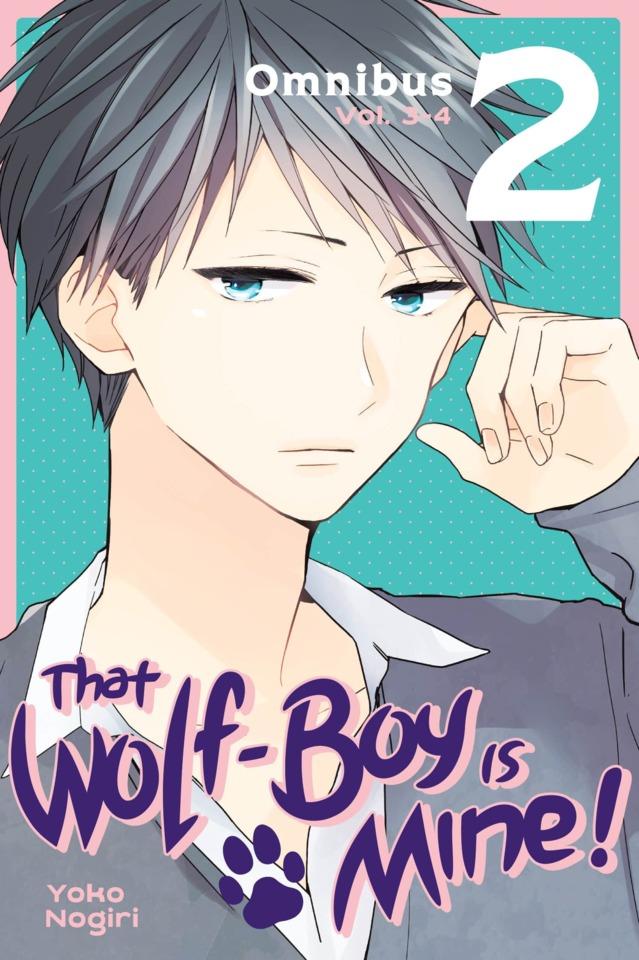 That Wolf-Boy Is Mine! Omnibus #2