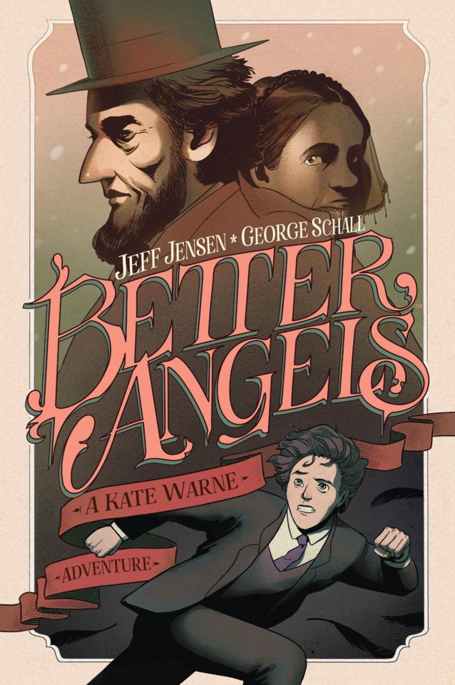 Better Angels: A Kate Warne Adventure cover — © Archaia