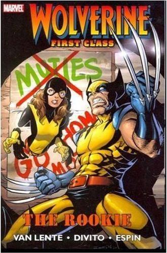 Wolverine: First Class: The Rookie