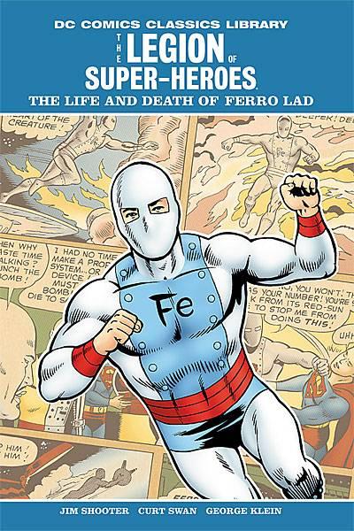 DC Comics Classics Library: Legion of Super-Heroes - The Life and Death of Ferro Lad #1 cover