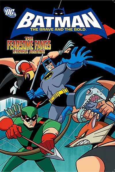 Batman: The Brave and the Bold - The Fearsome Fang Strikes Again