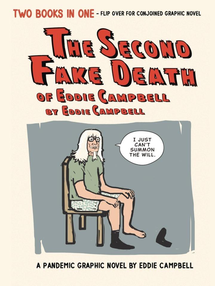 The Second Fake Death of Eddie Campbell & The Fate of the Artist #1 cover