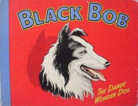 Black Bob The Dandy Wonder Dog #1953