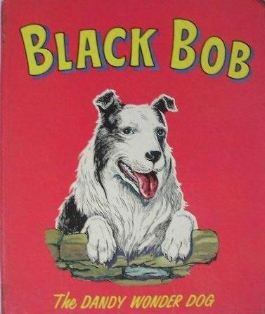 Black Bob The Dandy Wonder Dog #1965