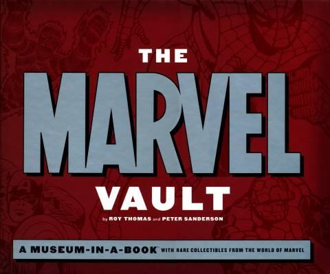 The Marvel Vault: A Museum-in-a-Book