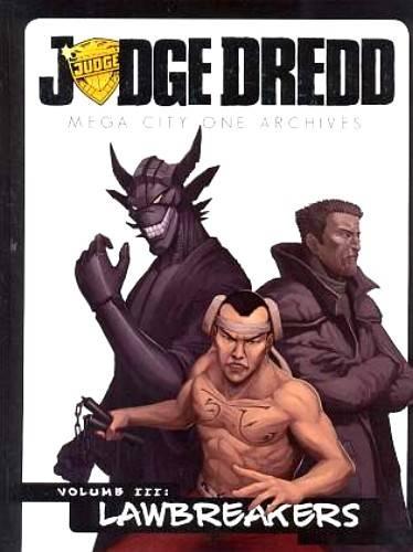 Judge Dredd: Mega City One Archives #3