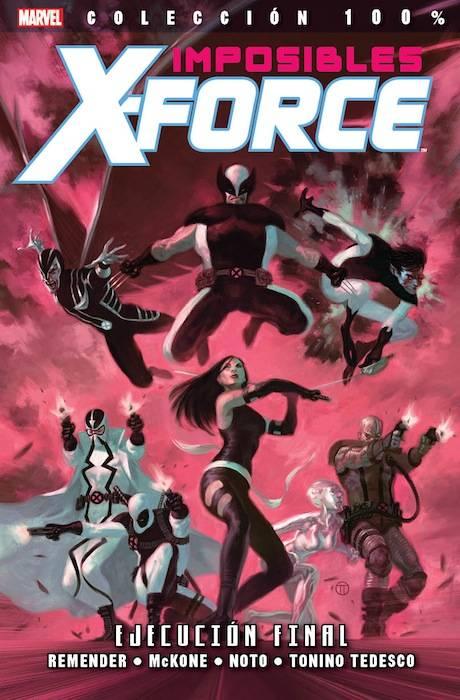 100% Marvel. Imposibles X-Force #5