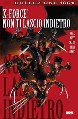 100% Marvel best: X-Force #3