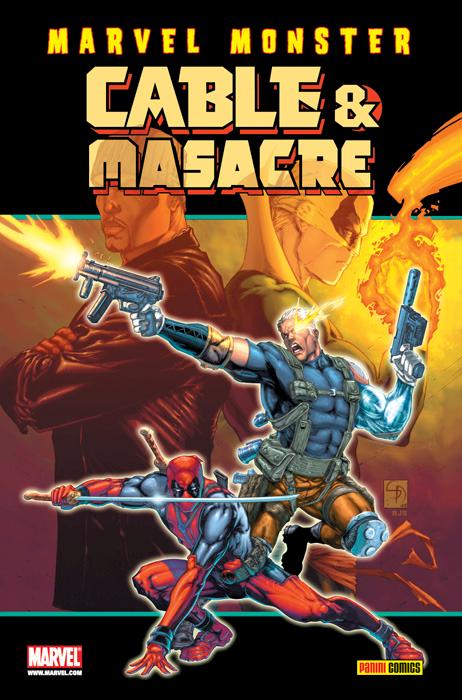 Marvel Monster: Cable & Masacre #2