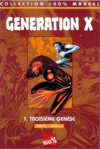 100% Marvel: Generation X #1