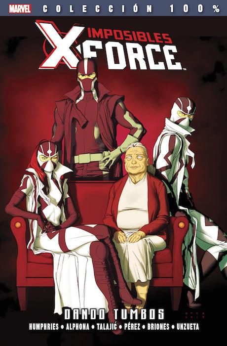 100% Marvel. Imposibles X-Force #7