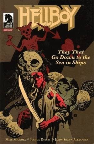Hellboy: They That Go Down to the Sea in Ships