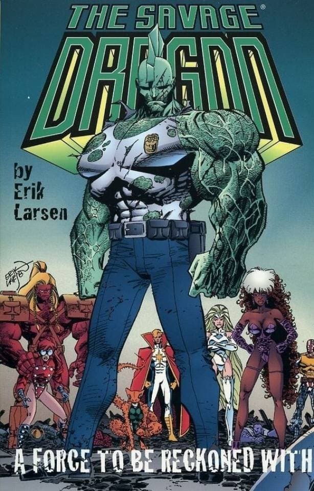 Savage Dragon: A Force to Be Reckoned With