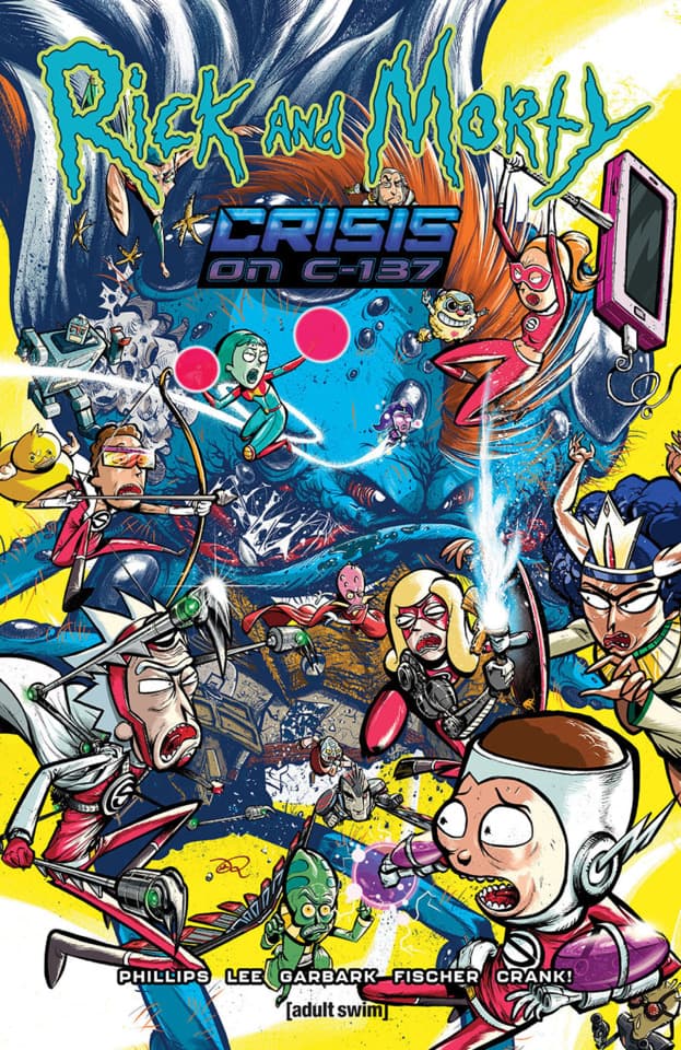 Rick and Morty: Crisis on C-137