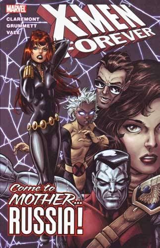 X-Men Forever: Come to Mother... Russia!