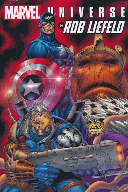 Marvel Universe By Rob Liefeld Omnibus