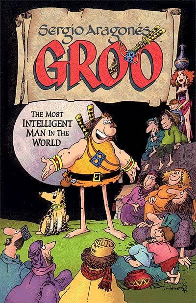 Sergio Aragonés' Groo: The Most Intelligent Man In The World