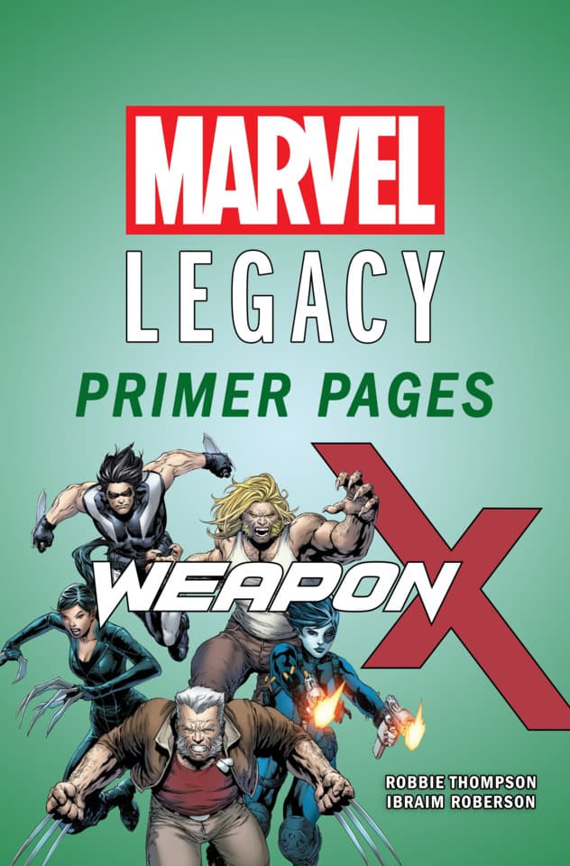 Weapon X - Marvel Legacy Primer Pages