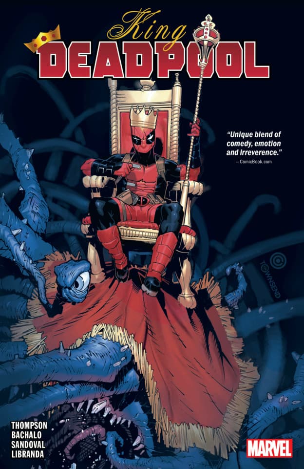 King Deadpool: Hail To the King