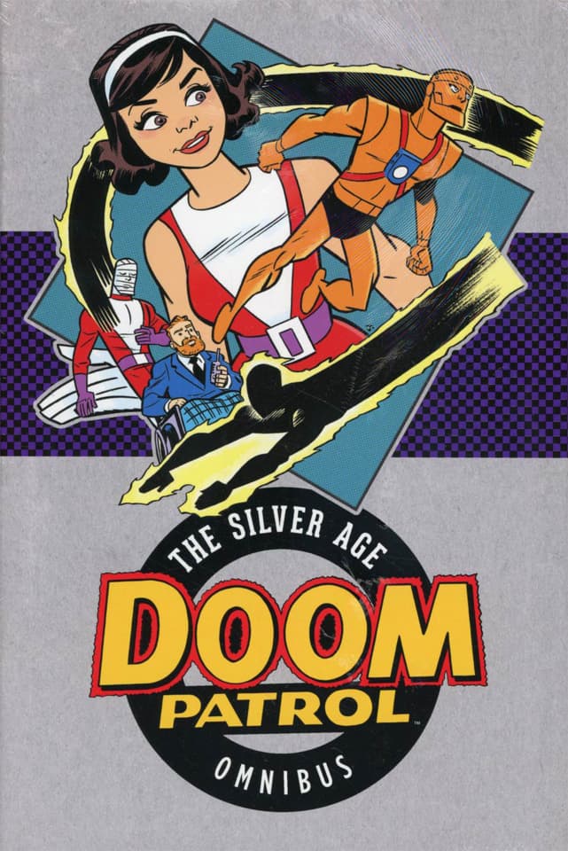 Doom Patrol: The Silver Age Omnibus