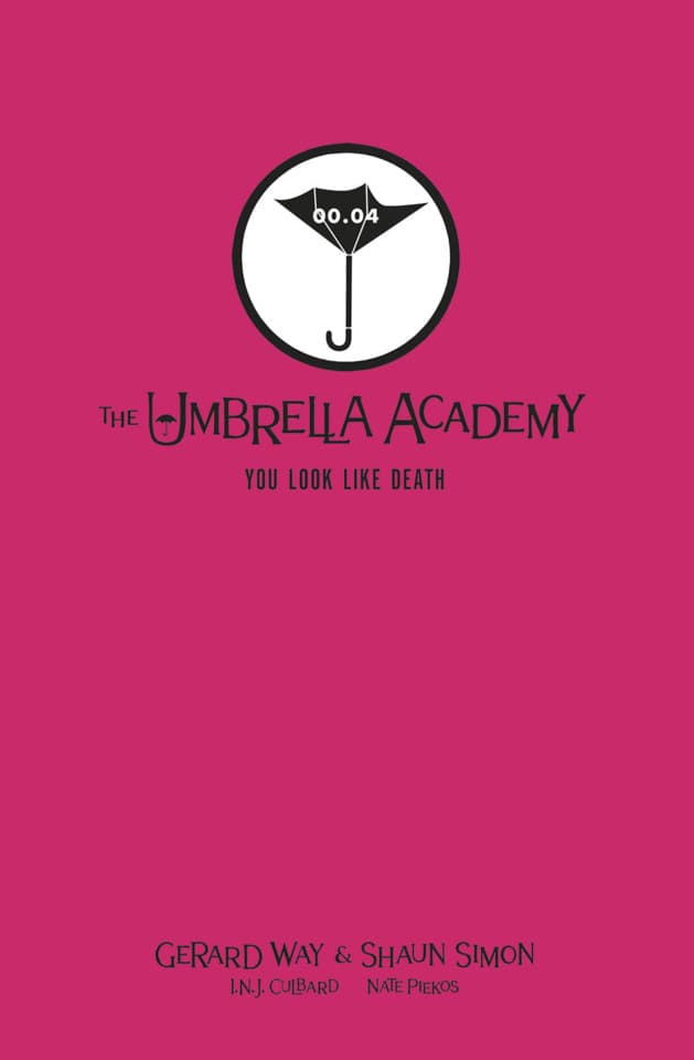 You Look Like Death: Tales From the Umbrella Academy Library Edition