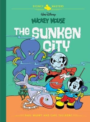 Disney Masters Vol. 13 : Paul Murry with Carl Fallberg : Walt Disney's Mickey Mouse