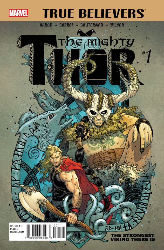 True Believers: The Mighty Thor: The Strongest Viking There Is