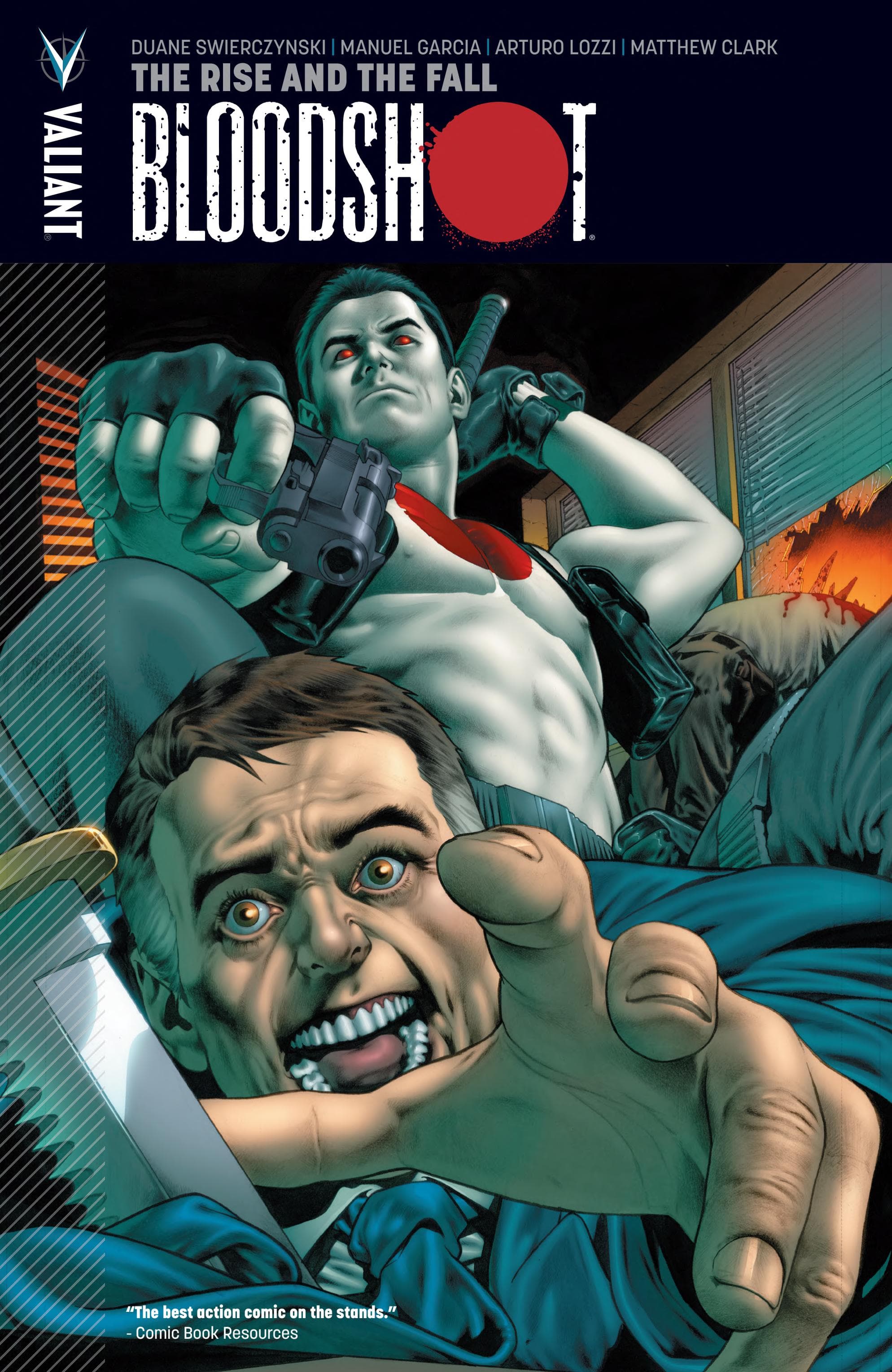 Bloodshot Vol. 2: the Rise and the Fall TPB