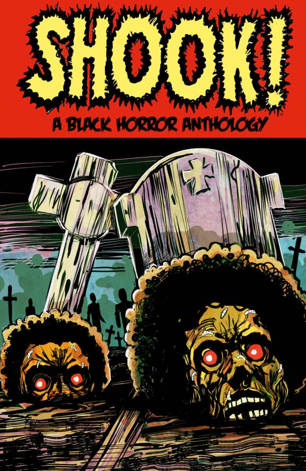 Shook!: A Black Horror Anthology
