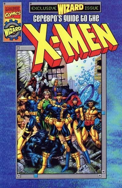 Wizard Presents Cerebro’s Guide to the X-Men