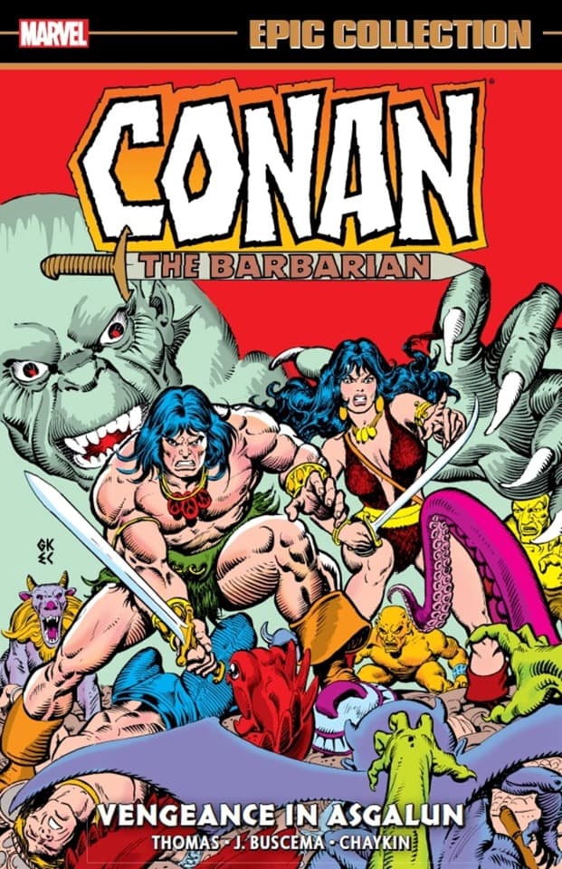 Conan the Barbarian Epic Collection: The Original Marvel Years: Vengeance In Asgalun