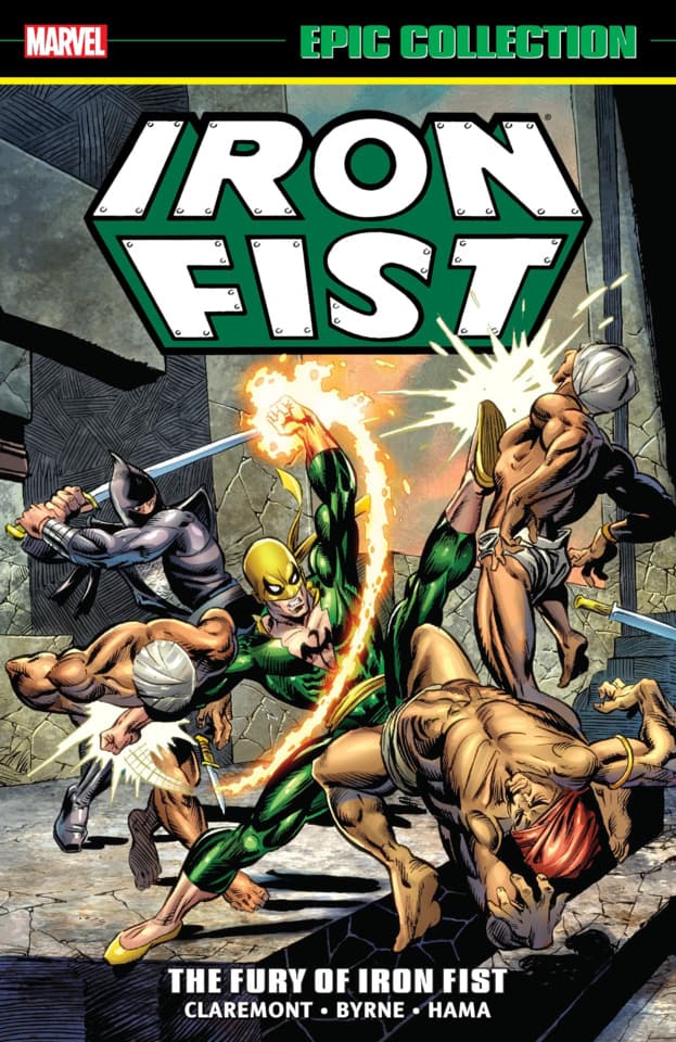 Iron Fist Epic Collection: The Fury of Iron Fist