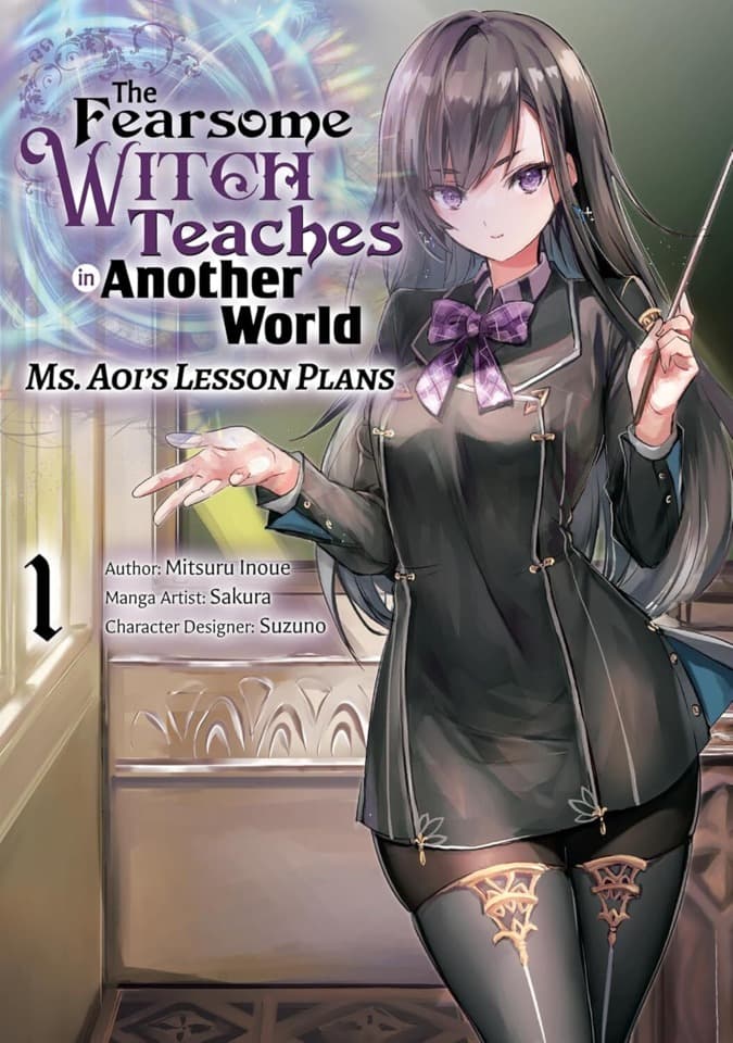 The Fearsome Witch Teaches in Another World: Ms. Aoi’s Lesson Plans