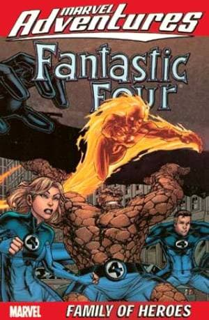 Marvel Adventures Fantastic Four: Family of Heroes