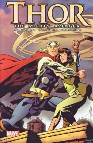 Thor: The Mighty Avenger: The God Who Fell To Earth