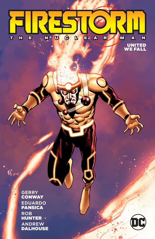 Firestorm: The Nuclear Man: United We Fall