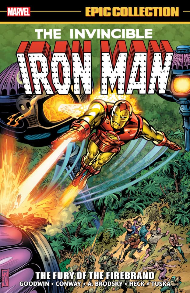 Iron Man Epic Collection: The Fury of the Firebrand