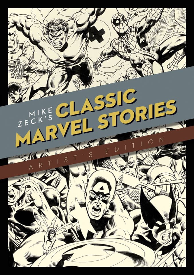 Mike Zeck’s Classic Marvel Stories Artist’s Edition
