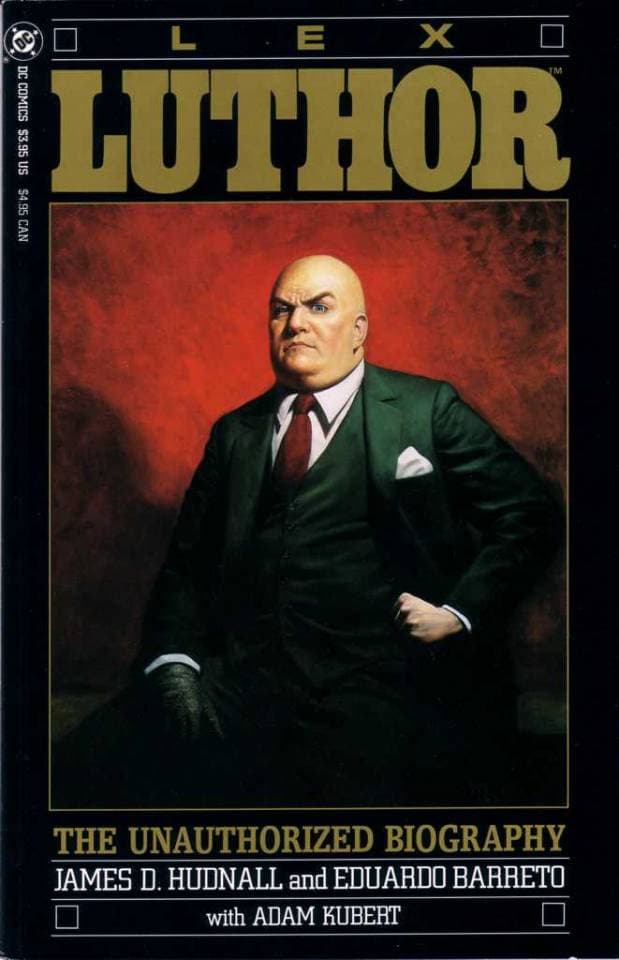Lex Luthor: The Unauthorized Biography