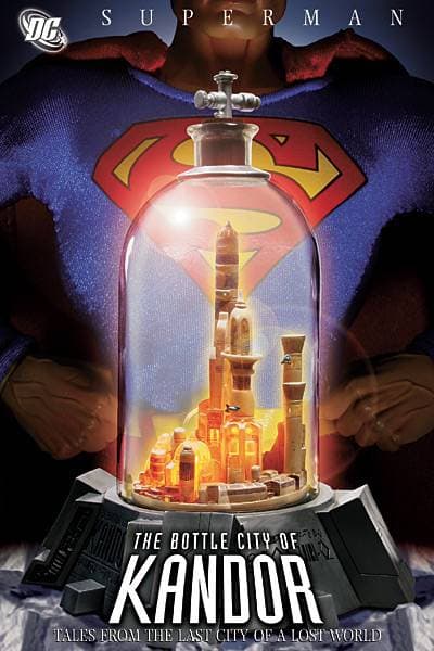 Superman: Bottle City of Kandor