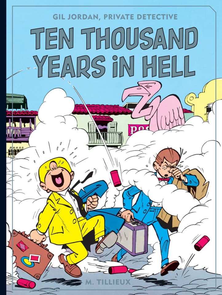 Gil Jordan, Private Detective: Ten Thousand Years In Hell