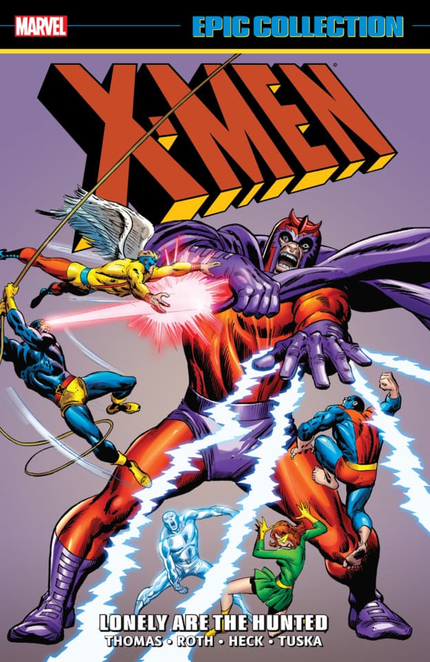 X-Men Epic Collection: Lonely Are The Hunted