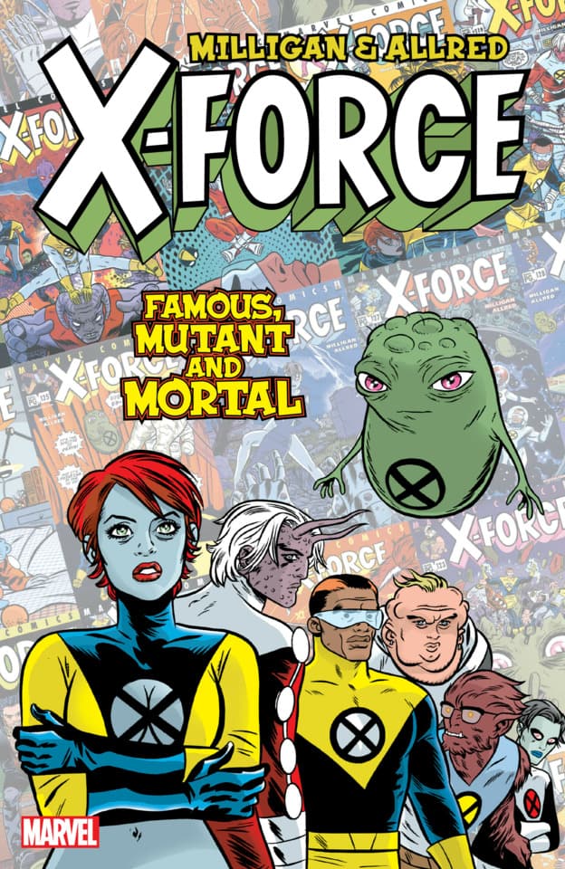 X-Force: Famous, Mutant & Mortal