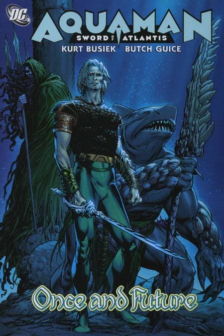 Aquaman: Sword of Atlantis: Once and Future